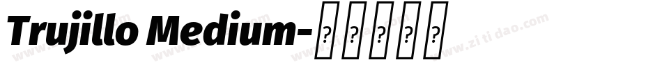 Trujillo Medium字体转换